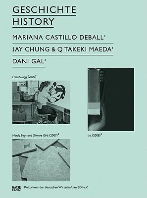 Ars Viva 09/10. Geschichte Mariana Castillo Deball, Jay Chung &amp; Q Takeki Maeda, Dani Gal N/A 9783775725279 Front Cover