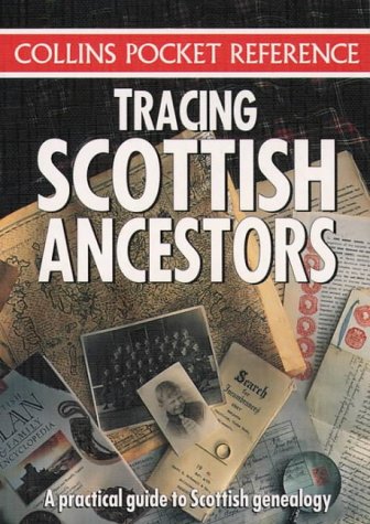 Tracing Scottish Ancestors Collins Gem Pocket Reference  1999 9780004723280 Front Cover