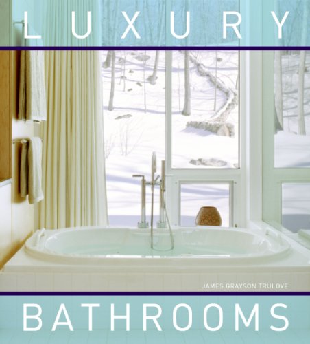 Luxury Bathrooms   2007 9780061348280 Front Cover