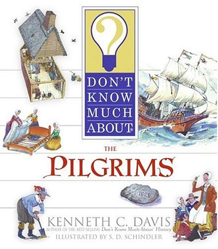 Don't Know Much about the Pilgrims  N/A 9780064462280 Front Cover