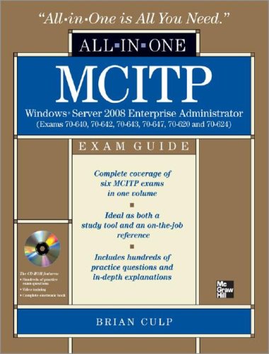 MCITP Windows Server 2008 Enterprise Administrator All-in-One Exam Guide (Exams 70-640, 70-642, 70-643, 70-647, 70-620, 70-624)  2009 9780071602280 Front Cover