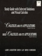Study Guide With Selected Solutions and Visual Calculus : Calculus and Its Applications, Brief Calculus and Its Applications 8th 1999 9780130961280 Front Cover