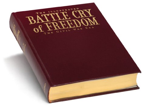Illustrated Battle Cry of Freedom The Civil War Era  2003 9780195168280 Front Cover