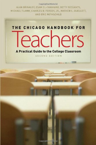 Chicago Handbook for Teachers A Practical Guide to the College Classroom 2nd 2011 9780226075280 Front Cover
