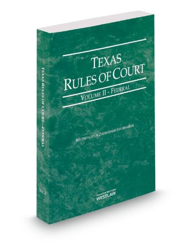 TEXAS RULES OF COURT,FEDERAL-2 N/A 9780314664280 Front Cover