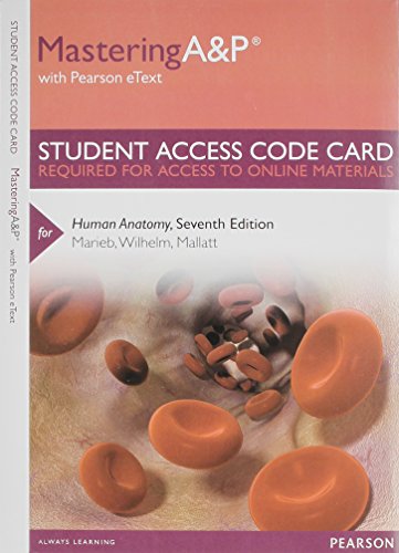 MasteringA&amp;P with Pearson EText -- Standalone Access Card -- for Human Anatomy  7th 2014 9780321859280 Front Cover