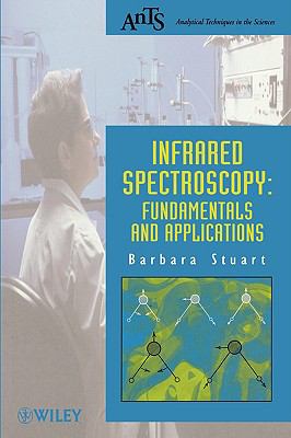 Infrared Spectroscopy Fundamentals and Applications  2002 9780470854280 Front Cover