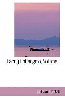 Larry Lohengrin N/A 9780559885280 Front Cover