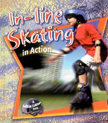 In-Line Skating in Action   2003 9780778703280 Front Cover