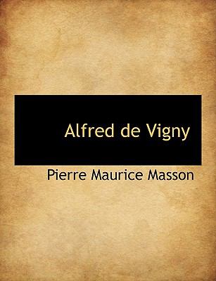 Alfred de Vigny N/A 9781116931280 Front Cover