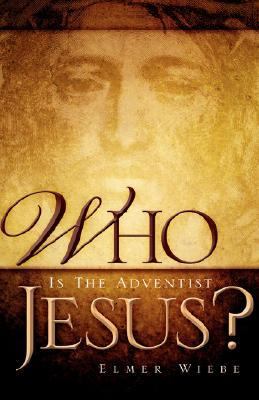 Who Is the Adventist Jesus? N/A 9781597813280 Front Cover