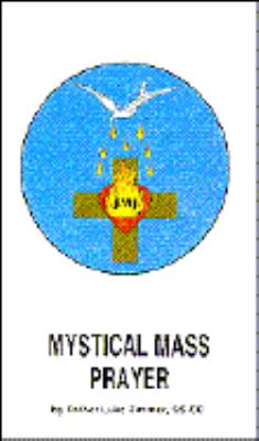 Mystical Mass Prayer N/A 9780005000281 Front Cover