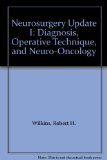 Neurosurgery Update I : Aspects of Diagnosis, Operative Technique and Neuro-Oncology N/A 9780070798281 Front Cover