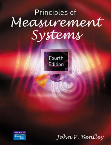 Principles of Measurement Systems  4th 2005 (Revised) 9780130430281 Front Cover