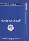 MyAccountingLab with Pearson EText -- Access Card -- for Horngren's Financial and Managerial Accounting, the Financial Chapters  5th 2012 9780133877281 Front Cover