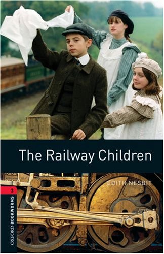 Railway Children  3rd 2008 9780194791281 Front Cover