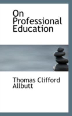 On Professional Education:   2008 9780559606281 Front Cover