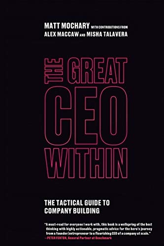Great CEO Within The Tactical Guide to Company Building N/A 9780578599281 Front Cover