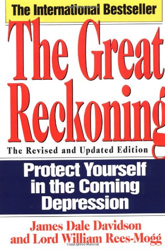Great Reckoning Protecting Yourself in the Coming Depression  1994 (Revised) 9780671885281 Front Cover