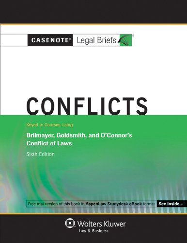 Conflicts Keyed Courses Using Brilmayer, Goldsmith, and O'Connor's Conflict of Work 6th (Student Manual, Study Guide, etc.) 9780735558281 Front Cover