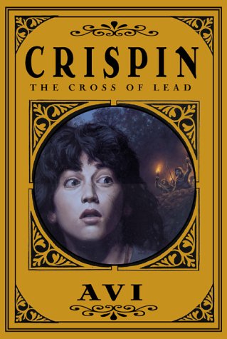 Crispin: the Cross of Lead (Newbery Medal Winner)   2002 9780786808281 Front Cover