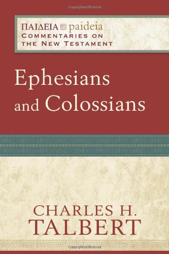 Ephesians and Colossians   2007 9780801031281 Front Cover
