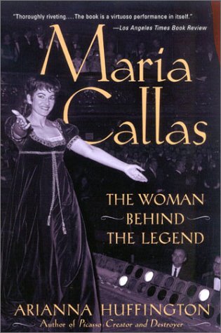 Maria Callas The Woman Behind the Legend  2002 (Reprint) 9780815412281 Front Cover