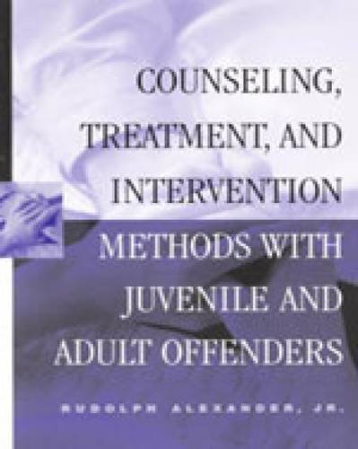 Counseling, Treatment, and Intervention Methods with Juvenile and Adult Offenders   2000 9780830415281 Front Cover