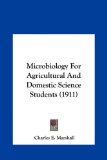 Microbiology for Agricultural and Domestic Science Students  N/A 9781161707281 Front Cover