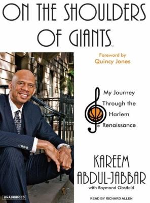 On the Shoulders of Giants: My Journey Through the Harlem Renaissance, Library Edition  2007 9781400134281 Front Cover