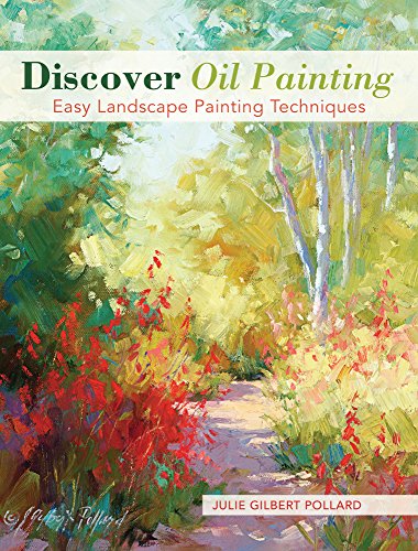 Discover Oil Painting Easy Landscape Painting Techniques  2015 9781440341281 Front Cover