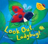 Look Out, Ladybug!:   2013 9781589251281 Front Cover