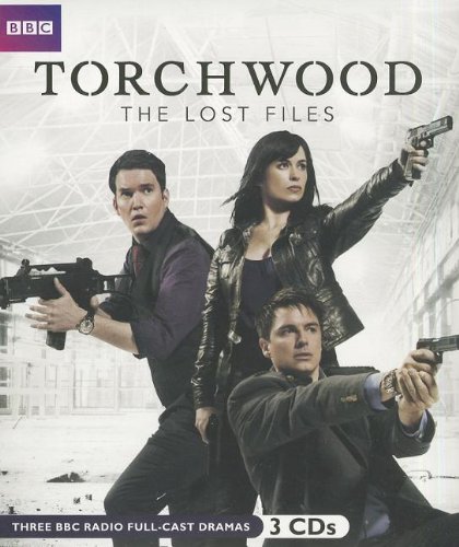 Torchwood: The Lost Files  2011 9781609984281 Front Cover