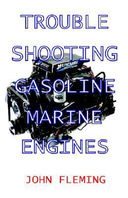 Trouble Shooting Gasoline Marine Engines  2001 9781892216281 Front Cover