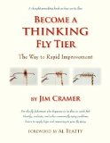 Become a Thinking Fly Tier The Way to Rapid Improvement N/A 9781892469281 Front Cover