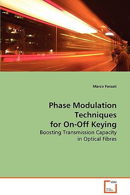 Phase Modulation Techniques for on-off Keying  2008 9783836452281 Front Cover