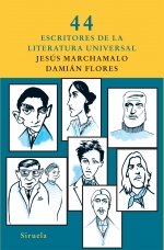 44 escritores de la literatura universal / 44 Writers of World Literature:  2009 9788498413281 Front Cover