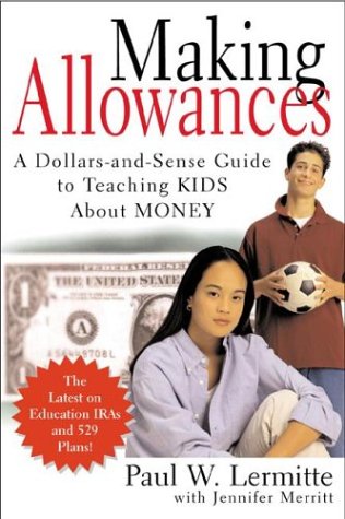 Making Allowances: a Dollars and Sense Guide to Teaching Kids about Money   2002 9780071398282 Front Cover