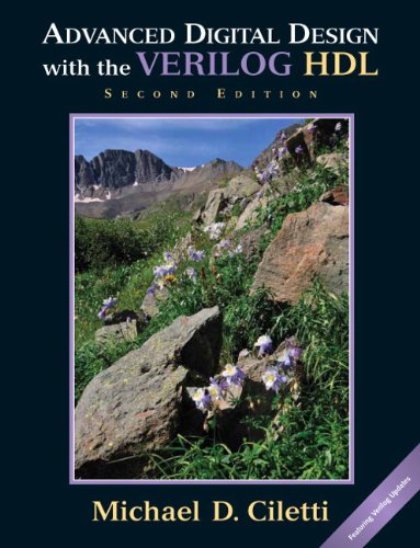 Advanced Digital Design with the Verilog HDL  2nd 2011 9780136019282 Front Cover