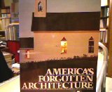 America's Forgotten Architecture N/A 9780394732282 Front Cover