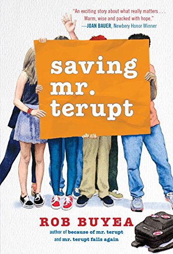 Saving Mr. Terupt   2016 9780449818282 Front Cover