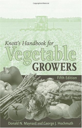 Knott's Handbook for Vegetable Growers  5th 2007 (Revised) 9780471738282 Front Cover