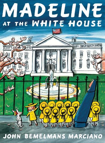 Madeline at the White House   2011 9780670012282 Front Cover