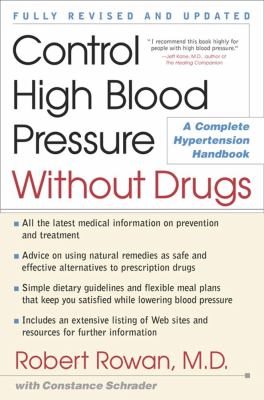 Control High Blood Pressure Without Drugs A Complete Hypertension Handbook  2001 (Revised) 9780684873282 Front Cover