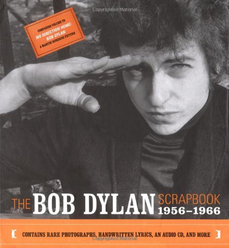 Bob Dylan Scrapbook 1956-1966  2005 9780743228282 Front Cover