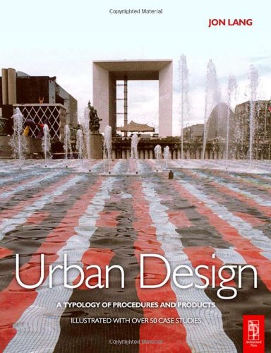 Urban Design A Typology of Procedures and Products - Illustrated with over 50 Case Studies  2005 9780750666282 Front Cover