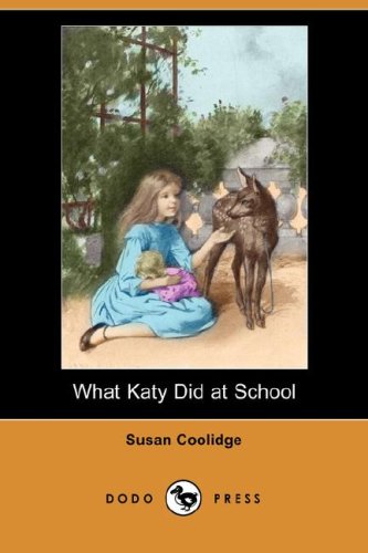 What Katy Did at School  N/A 9781406515282 Front Cover