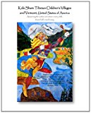 Kids Share Tibetan Children's Villages and Vermont, United States of America Awakening the Author and Artist in Every Child, Shared Half a World Away N/A 9781494239282 Front Cover
