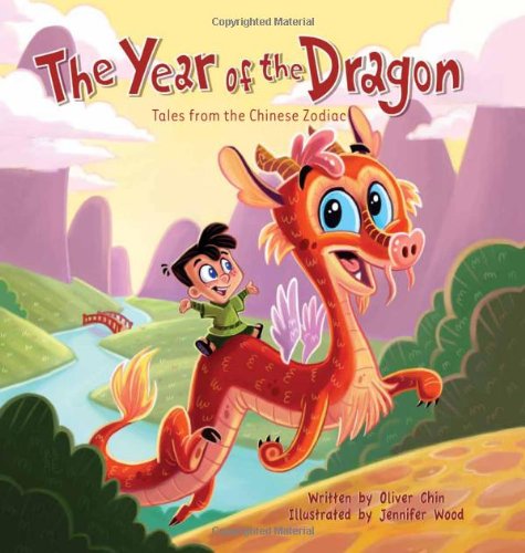 Year of the Dragon Tales from the Chinese Zodiac  2012 9781597020282 Front Cover