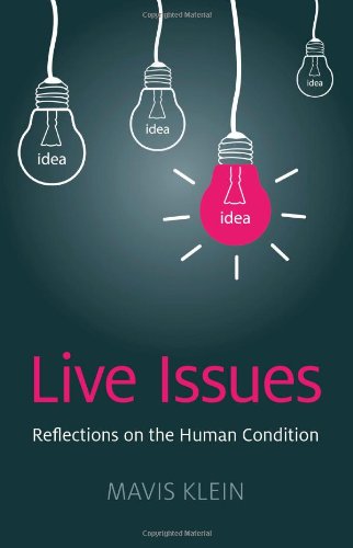 Live Issues Reflections on the Human Condition  2013 9781780998282 Front Cover